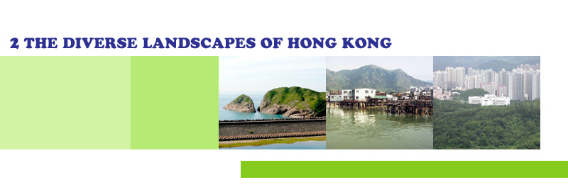 2 THE DIVERSE LANDSCAPES OF HONG KONG