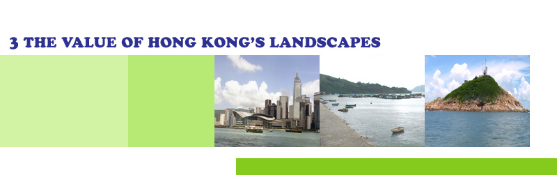 3 	THE VALUE OF HONG KONG'S LANDSCAPES