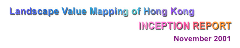 Landscape Value Mapping of Hong Kong Inception Report  November 2001