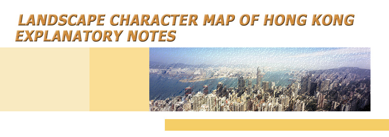 Landscape Charater Map of Hong Kong - Explanatory Notes